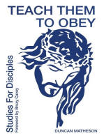 Teach Them To Obey - Studies for Disciples