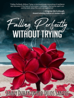 Falling Perfectly Without Trying: A True Story