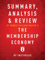 Summary, Analysis & Review of Robbie Kellman Baxter's The Membership Economy by Instaread