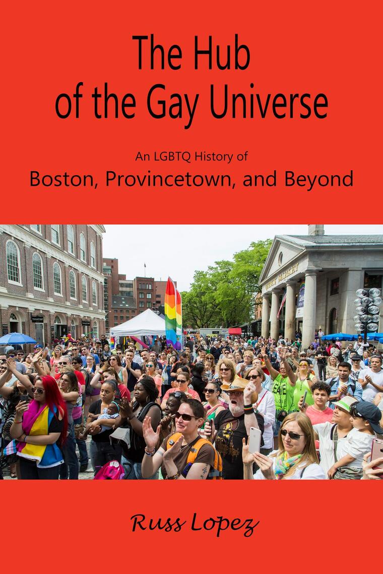 The Hub of the Gay Universe by Russ López (Ebook) Read free for