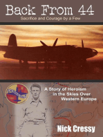 Back From 44: The Sacrifice and Courage of a Few