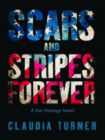 Scars and Stripes Forever: A Kat Hastings Novel