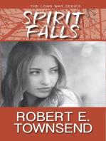 Spirit Falls: Book One in the Long War Series