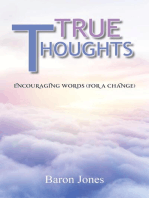 True Thoughts: Encouraging Words (For a Change)