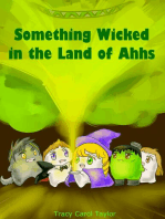 Something Wicked in the Land of Ahhs