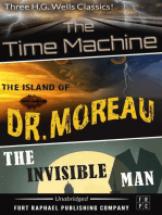 The Time Machine - The Island of Dr. Moreau - The Invisible Man - Unabridged: Three H.G. Wells Classics!