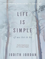 Life Is Simple: if we let it be: Daily Inspiraton for Living Simply