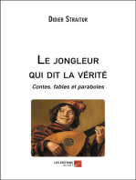 Le jongleur qui dit la vérité: Contes, fables et paraboles