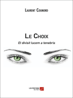 Le Choix: Et divisit lucem a tenebris