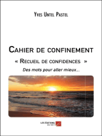 Cahier de confinement « Recueil de confidences »: Des mots pour aller mieux...