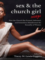 Sex and the Church Girl: How the Church Has Formed, Informed, and Misinformed the Sexuality of Women