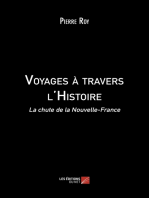 Voyages à travers l'Histoire: La chute de la Nouvelle-France