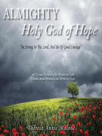 Almighty Holy God of Hope: "Be Strong In The Lord, And Be Of Good Courage"