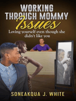 Working Through Mommy Issues