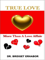 True Love: More than a Love Affair