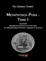 Metaphysica Pura : Tome I: Ou plutôt Metaphysica Perennis Universalis (La Métaphysique Pérenne, sagesse et science)