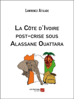La Côte d'Ivoire post-crise sous Alassane Ouattara