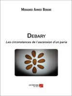 Debary: Les circonstances de l’ascension d’un paria