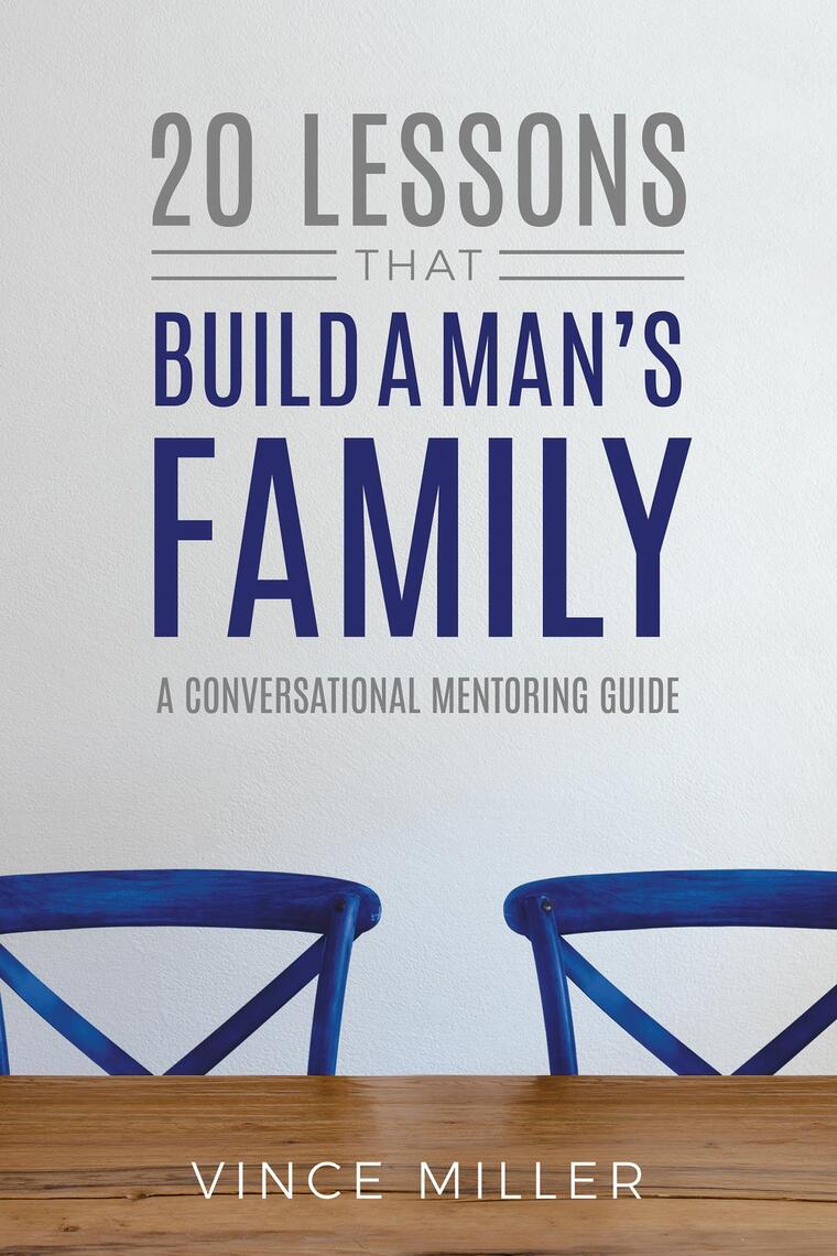 20 Lessons That Build a Man's Family by Vince Miller (Ebook) - Read ...