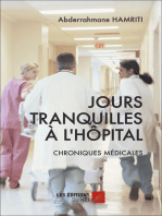 Jours tranquilles à l'hôpital