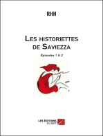 Les historiettes de Saviezza - Épisode 1 et 2