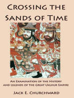 Crossing the Sands of Time: An Examination of the History and Legends of the Great Uighur Empire