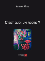C'est quoi un roots?