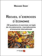Recueil d'exercices d'économie: 330 questions et exercices corrigés de microéconomie, macroéconomie, et économie internationale