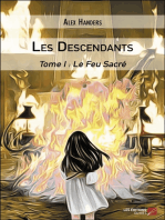 Les Descendants: Tome I : Le Feu Sacré