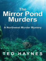 The Mirror Pond Murders: A Northwest Murder Mystery