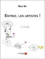 Entrez, les artistes !