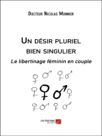 Un désir pluriel bien singulier: Le libertinage féminin en couple