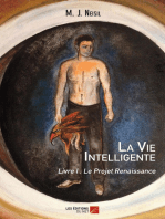 La Vie Intelligente - Livre I : Le Projet Renaissance