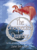 The Unexpected Quantor: First in the Quantor Chronicles series
