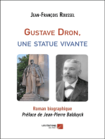 Gustave Dron, une statue vivante