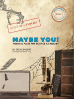 Maybe You!: Poems and Plays For Science As Inquiry