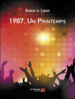 1987, Un Printemps