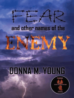 Fear and Other Names of the Enemy