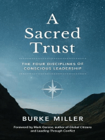 A Sacred Trust: The Four Disciplines of Conscious Leadership