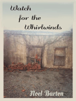 Watch for the Whirlwinds: Watch for the Whirlwinds
