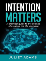 Intention Matters