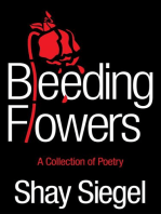 Bleeding Flowers: A Collection of Poetry