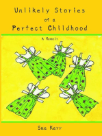 Unlikely Stories of a Perfect Childhood