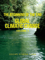 The Beginning of the End: Global  Climatic Change Volume 1