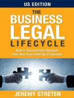 The Business Legal Lifecycle US Edition: How To Successfully Navigate Your Way From Start Up To Success