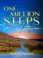 One Million Steps: Lessons From A Legendary Hike