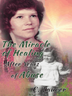 The Miracle of Healing After Years of Abuse