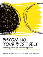 Becoming Your Best Self: Healing through self-integration