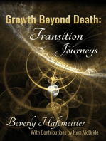 Growth Beyond Death: Transition Journeys