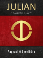 JULIAN: A spy thriller, sci-fi and fantasy collection